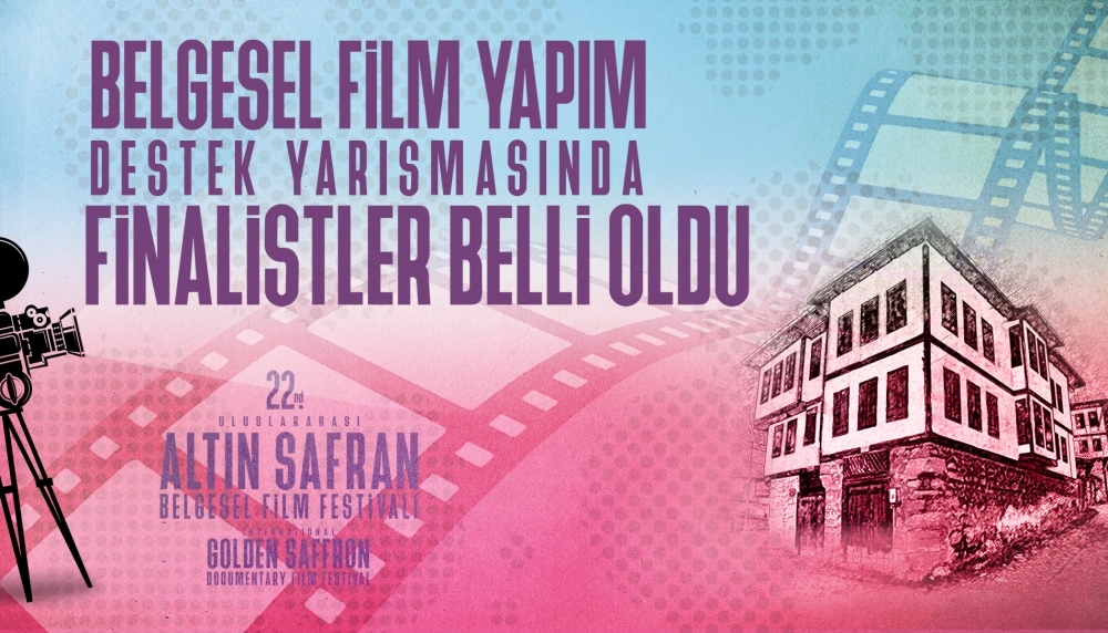 Belgesel Film Yapım Destek Yarışmasında Finalistler Belli oldu