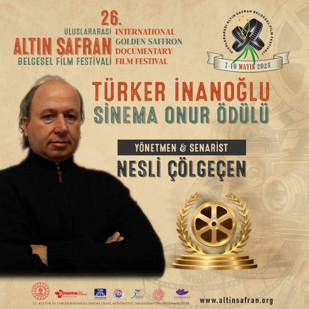 Türker İnanoğlu Sinema Onur Ödülü Türk Sinemasının Usta İsmi, Yönetmen ve Senarist Nesli Çölgeçen’e Veriliyor!