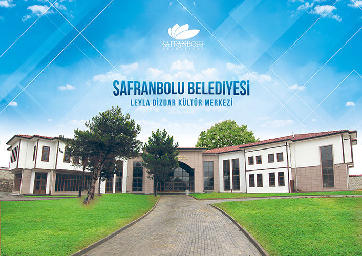 Safranbolu Belediyesi Leyla DİZDAR Kültür Merkezi 